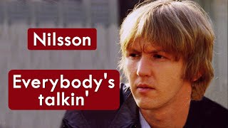 Nilsson  Everybody’s Talkin’  HD  Música Com Tradução [upl. by Timothee585]