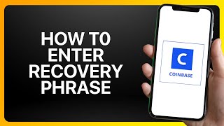 How To Enter Recovery Phrase In Coinbase Wallet Tutorial [upl. by Elorak]