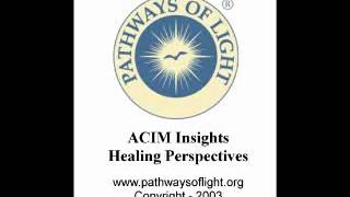 ACIM Insights  Lesson 174  Pathways of Light [upl. by Tamah]