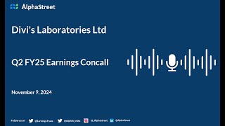 Divis Laboratories Ltd Q2 FY202425 Earnings Conference Call [upl. by Caughey667]