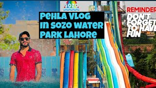 Sozo water park lahore sozowaterpark viralvideo brandnewvlog [upl. by Florenza]