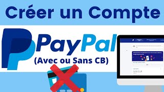 Comment créer compte Paypal avec ou SANS carte bancaire [upl. by Mehetabel]