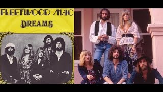 Dreams FLEETWOOD MAC  1977  HQ [upl. by Swetlana]