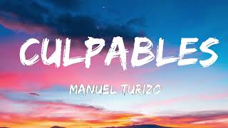 Culpables  Manuel Turizo LyricsLetra [upl. by Asilec772]