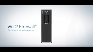 WL2 FirewallⓇ Purification for any work environment AU [upl. by Levitus]