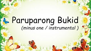 PARUPARONG BUKID minus one [upl. by Pate]