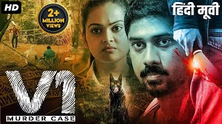 V1 MURDER CASE  Hindi Dubbed Full Movie  Ram Arun Castro Vishnupriya Pillai  Thriller Movie [upl. by Kanya]