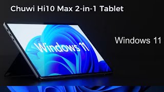 Chuwi Hi10 Max 2in1 Tablet  Review Full Specifications [upl. by Campagna]