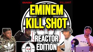 Eminem  Kill Shot  REACTION MASHUP [upl. by Abil]