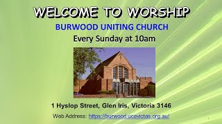 Burwood Uniting Church Live Stream Sunday 11th August 2024 [upl. by Hoxsie]