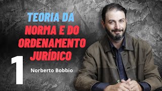 013  Teoria da norma e do ordenamento jurídico de Norberto Bobbio  matéria de IED direito [upl. by Akienahs]