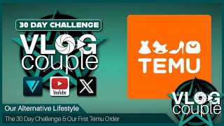 Bonus Vlog  The 30 Challenge amp Our First Temu Order [upl. by Chemaram777]