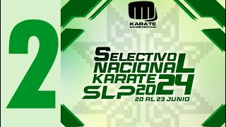 DIA 2  T2  SELECTIVO NACIONAL KARATE SLP 2024 [upl. by Anahsahs]