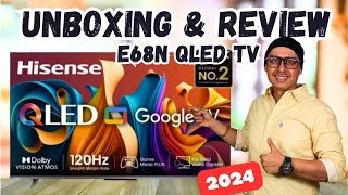 Hisense QLED TV E68N Unboxing and Review  Best 4K QLED TV in India 2024 [upl. by Dosia]