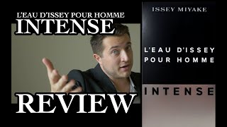 ISSEY MIYAKE LEAU DISSEY POUR HOMME INTENSE REVIEW [upl. by Harlen269]