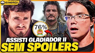 ASSISTI GLADIADOR 2 MELHOR QUE O PRIMEIRO  O QUE EU ACHEI Sem Spoilers [upl. by Neerual664]