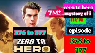 zero to hero episode 376 to 377 pocket fmzero to hero 376  3777 pocketfm story subscribe [upl. by Glorianna]