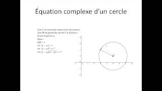 Nombres complexes partie 12  Equation complexe dun cercle [upl. by Ahsotan]