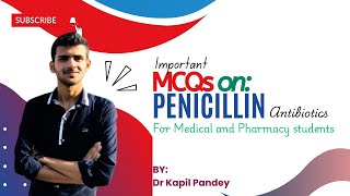 Important MCQs on Penicillins  Pharmacology  By Dr Kapil Pandey Loksewa NPC License Exam [upl. by Siuqramed]