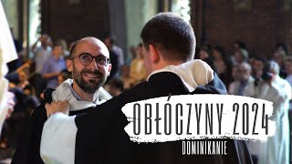 Obłóczyny  Dominikanie 2024 [upl. by Berghoff]