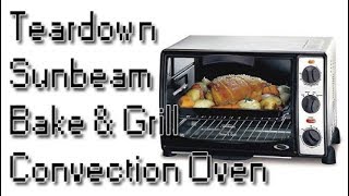 Teardown Sunbeam Convection Bake amp Grill Oven [upl. by Allianora]