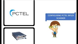 Tutorial on How to Configure PCTEL IBFLEX for DriveWalk Test LTE Using SeeHawk Touch [upl. by Ellehcor]