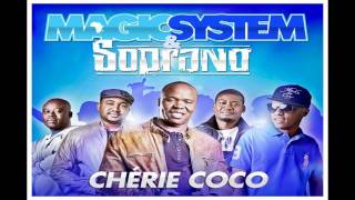 Magic System ft Soprano Cherie Coco 2011 EXCLU   Paroles [upl. by Iaj902]