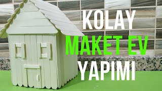 MAKET EV YAPIMI KOLAY AHŞAP EV YAPIMI DOKTOR ÇUBUĞU TAHTA ÇUBUK DONDURMA ÇUBUĞUNDAN MAKET EV [upl. by Ainnat]