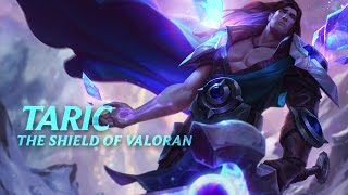 Champion Spotlight Taric the Shield of Valoran [upl. by Notsyrb]