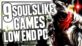 9 BEST SOULSLIKE GAMES FOR LOW END PC 2024 HIGH GRAPHICS [upl. by Orfinger]