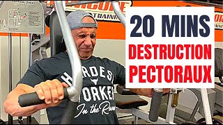 DETRUISEZ VOS PECTORAUX EN 20 MINUTES [upl. by Blanch]