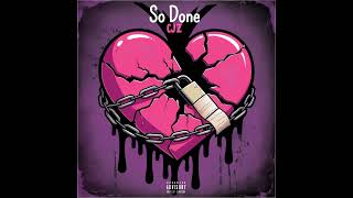 So Done Official audio [upl. by Mont]