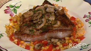 Make Tender Veal Chops with Jacques Pepin  Todays Gourmet  KQED [upl. by Ecirehc]