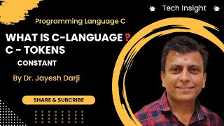 Lecture4  What is CLanguage CTokens Constant c languages coding jayeshdarji [upl. by Aneladdam]