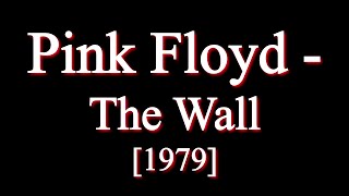 Pink Floyd  The Wall Full Album [upl. by Ahsitam]