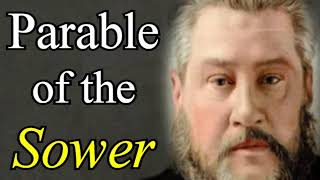 The Parable of the Sower  Charles Spurgeon Audio Sermons [upl. by Domingo]