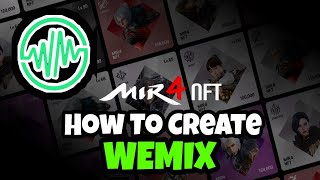 MIR4 How To Create WEMIX [upl. by Vivienne]