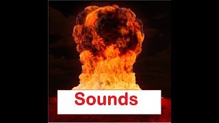 Nuclear Bomb Sound Effects All Sounds [upl. by Bokaj]