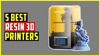 ✅Best Resin 3D Printers  Top 5 Best Resin 3D Printers of 2024 [upl. by Willdon122]