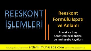 Reeskont Nedir Nasıl Hesaplanır Muhasebe Kaydı ve Yorumu [upl. by Gonagle67]