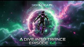 A Dive Into Trance 062 [upl. by Ierna]