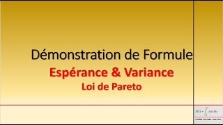 Démonstration de la Formule de lEspérance et de la Variance  Loi de Pareto [upl. by Kolk]