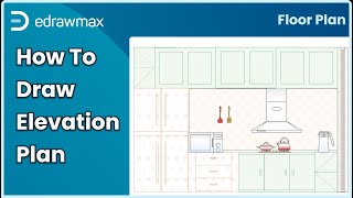 How to Create an Elevation Plan  EdrawMax [upl. by Liba]