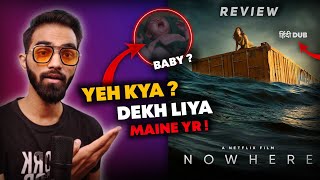 Nowhere Review  Nowhere Review In Hindi  Nowhere Netflix Review  Nowhere Netflix [upl. by Ingrim33]