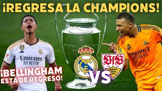 ¡INICIA LA CHAMPIONS  Real Madrid vs Stuttgart  ¡CUAL SERA EL ONCE DE ANCELOTTI [upl. by Anirhtak237]