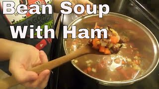 Bean Soup with Ham [upl. by Demmahum]