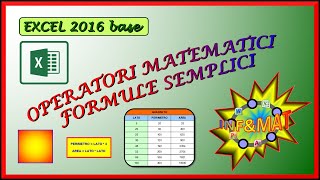 09 Operatori matematici e formule semplici [upl. by Cinomod903]