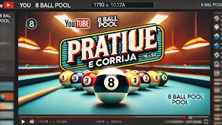 Domine o 8 Ball Pool Pratique e Corrija Suas Jogadas [upl. by Burl]