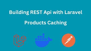 10 Laravel REST API Caching Products List [upl. by Aytak]