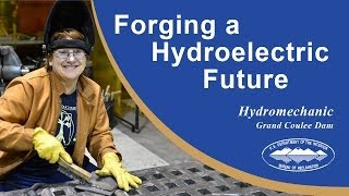 Forging a Hydroelectric Future [upl. by Zondra523]